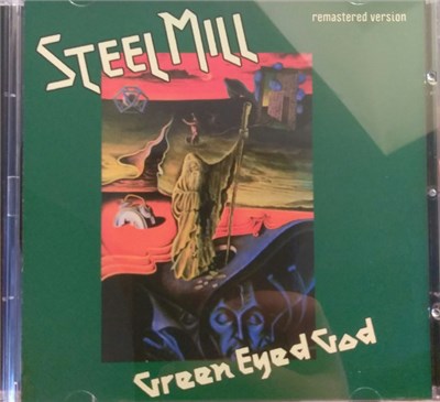 Steel Mill - Green Eyed God download mp3 flac