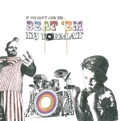 DJ Format - If You Can't Join 'Em... Beat 'Em download mp3 flac