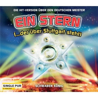 Schwaben König - Ein Stern (...Der Über Stuttgart Steht) download mp3 flac