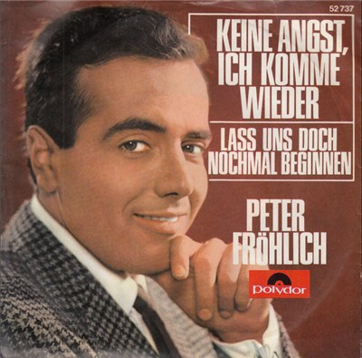 Peter Fröhlich - Keine Angst, Ich Komme Wieder download mp3 flac