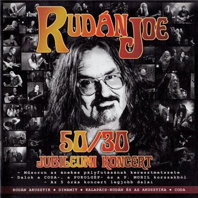 Rudán Joe - 50/30 Jubileumi Koncert download mp3 flac
