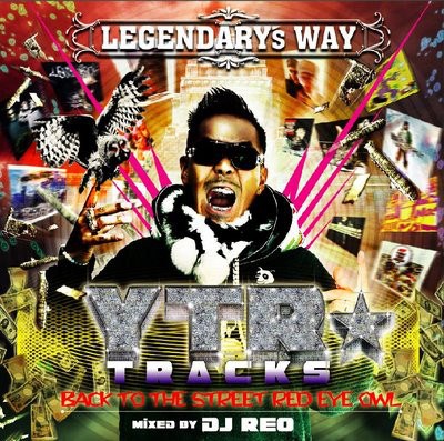 DJ Reo - Legendary's Way - YTR★ Tracks download mp3 flac