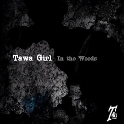 Tawa Girl - In the Woods download mp3 flac