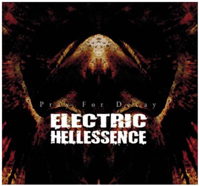 Electric Hellessence - Pray For Decay download mp3 flac