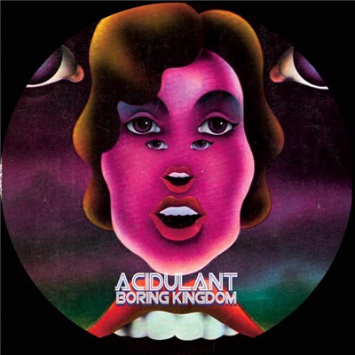 Acidulant - Boring Kingdom download mp3 flac