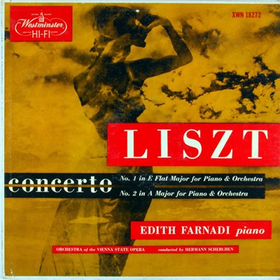 Liszt / Edith Farnadi, Orchestra Of The Vienna State Opera Conductor: Hermann Scherchen - Concerto No. 1 In E Flat Major For Piano & Orchestra, And No. 2 In A Major For Piano & Orchestra download mp3 flac