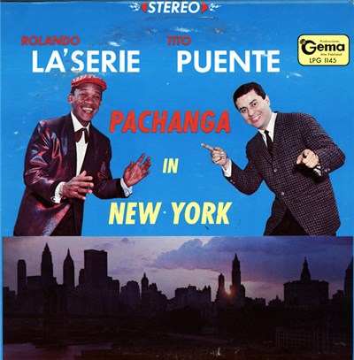 Rolando La'Serie, Tito Puente - Pachanga In New York download mp3 flac