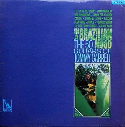 The 50 Guitars Of Tommy Garrett - In A Brazilian Mood download mp3 flac