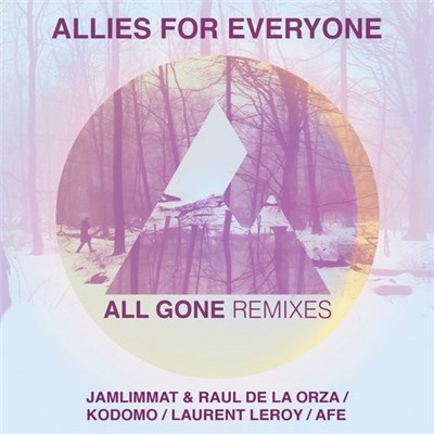 Allies For Everyone - All Gone (Remixes) download mp3 flac