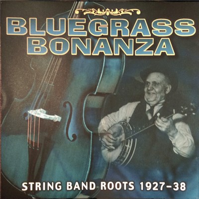 Various - Bluegrass Bonanza - String Band Roots 1927-38 download mp3 flac