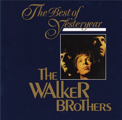 The Walker Brothers - The Best Of Yesteryear Vol. 08 download mp3 flac