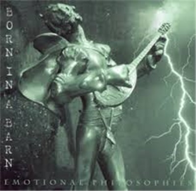 Born In A Barn - Emotional Philosophies download mp3 flac