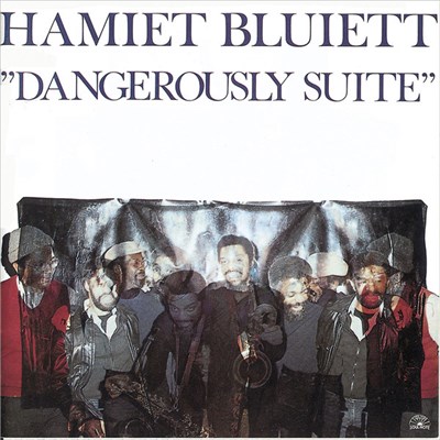 Hamiet Bluiett - Dangerously Suite download mp3 flac