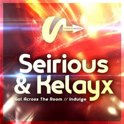Seirious & Kelayx - Gal Across The Room / Indulge download mp3 flac