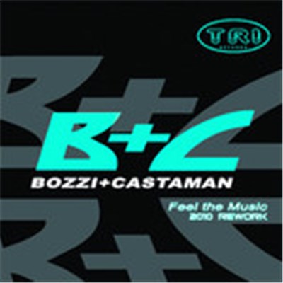 Bozzi + Castaman - Feel The Music (2010 Rework) download mp3 flac