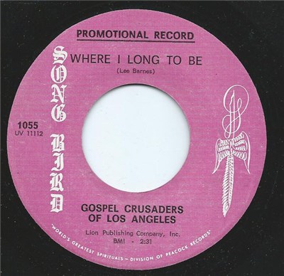 Gospel Crusaders Of Los Angeles - Where I Long To Be / Can I Ride download mp3 flac