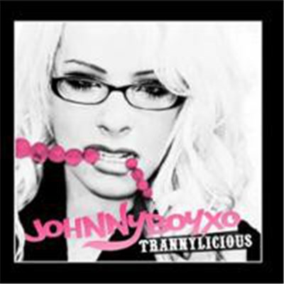 Johnnyboyxo - Trannylicious download mp3 flac