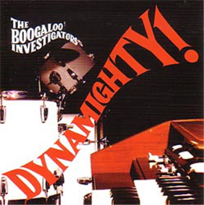 The Boogaloo Investigators - Dynamighty! download mp3 flac