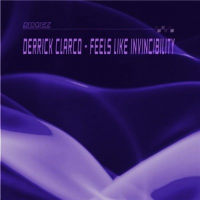Derrick Clarcq - Feels Like Invincibility download mp3 flac