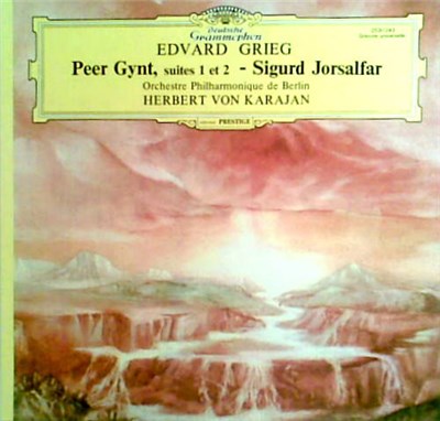 Edvard Grieg - Berliner Philharmoniker • Herbert von Karajan - Peer Gynt, Suites 1 Et 2 • Sigurd Jorsalfar download mp3 flac