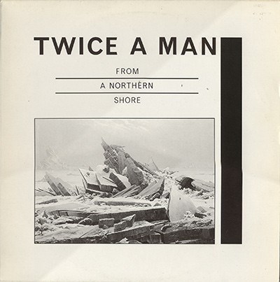 Twice A Man - From A Northern Shore download mp3 flac