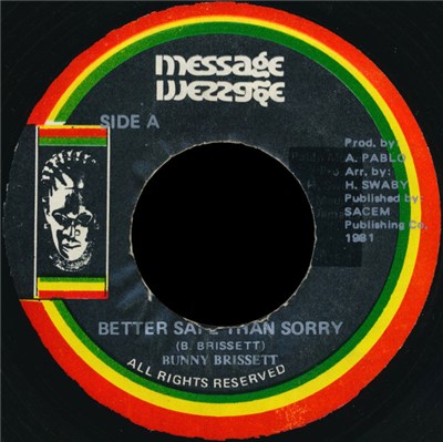 Bunny Brissett / Rockers All Stars - Better Safe Than Sorry / Better Safe Than Sorry (Dub) download mp3 flac