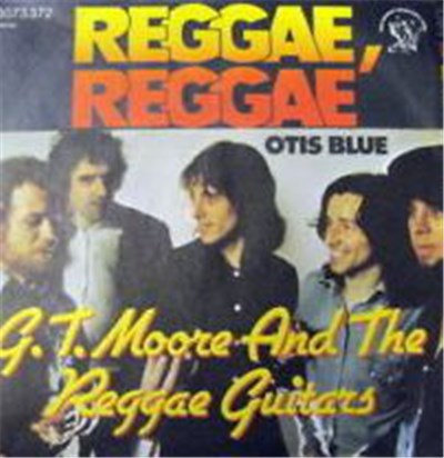 G.T. Moore And The Reggae Guitars - Reggae Reggae / Otis Blue download mp3 flac