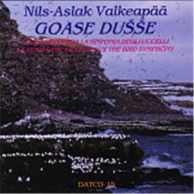 Nils-Aslak Valkeapää - Goase Dusse (Loddesinfoniija/The Bird Symphony) download mp3 flac