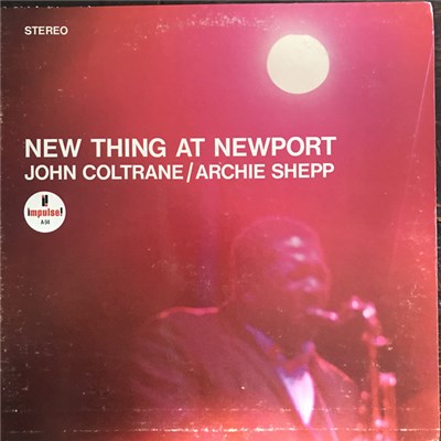 John Coltrane / Archie Shepp - New Thing At Newport download mp3 flac