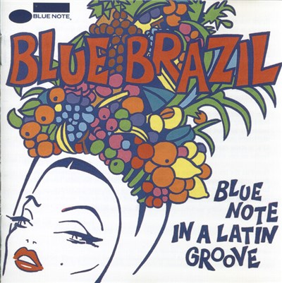 Various - Blue Brazil (Blue Note In A Latin Groove) download mp3 flac