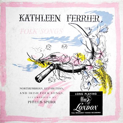 Kathleen Ferrier Accompanied By Phyllis Spurr - Northumbrian, Elizabethan, And Irish Folk Songs download mp3 flac