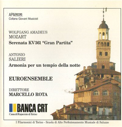 Wolfgang Amadeus Mozart / Antonio Salieri, Euroensemble, Marcello Rota - Serenata KV361 "Gran Partita" / Armonia Per Un Tempio Nella Notte download mp3 flac