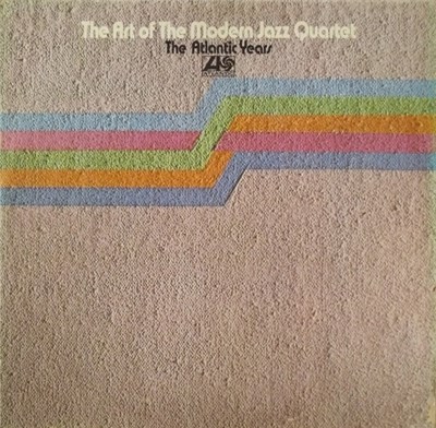 The Modern Jazz Quartet - The Art Of The Modern Jazz Quartet - The Atlantic Years download mp3 flac