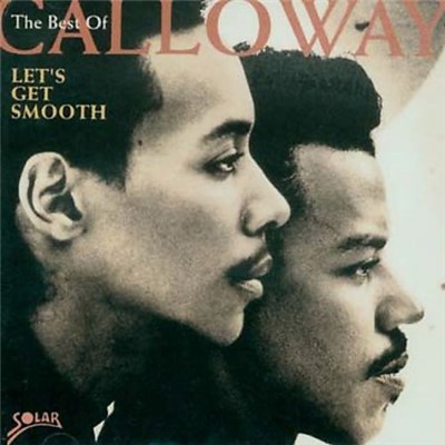 Calloway - The Best Of Calloway - Let's Get Smooth download mp3 flac