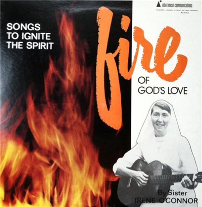 Sister Irene O'Connor - Fire Of God's Love download mp3 flac