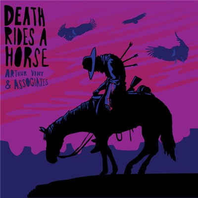 Arthur Vint & Associates - Death Rides A Horse download mp3 flac