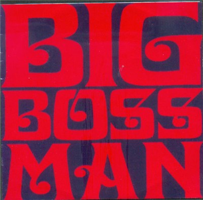 Big Boss Man - Humanize download mp3 flac