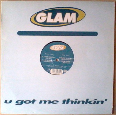 Glam - U Got Me Thinkin' download mp3 flac