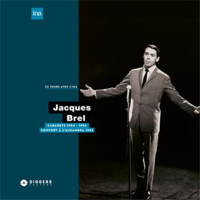 Jacques Brel - Cabarets (1954-1956) / À l’Alhambra (1962) download mp3 flac