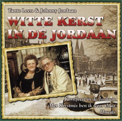 Tante Leen & Johnny Jordaan - Witte Kerst In De Jordaan download mp3 flac