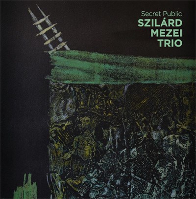 Szilárd Mezei Trio - Secret Public download mp3 flac