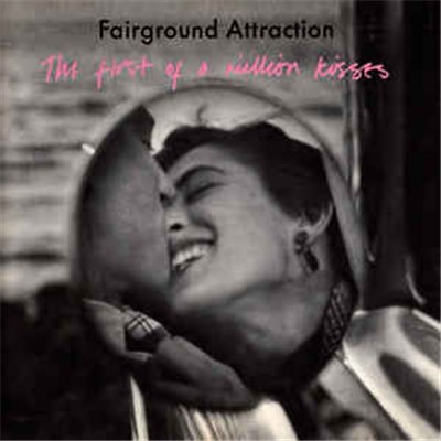 Fairground Attraction - The First Of A Million Kisses download mp3 flac