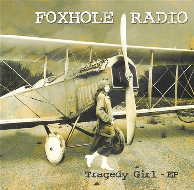 Foxhole Radio - Tragedy Girl - EP download mp3 flac
