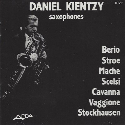 Daniel Kientzy - Musiques Contemporaines Pour Saxophones (Contemporary Musics For Saxophones) download mp3 flac