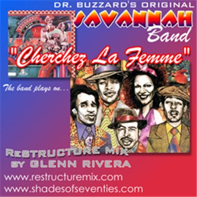 Dr. Buzzard's Original Savannah Band - Cherchez La Femme (Glenn Rivera ReStructure Mix) download mp3 flac