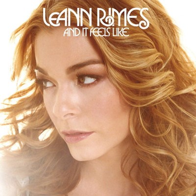 LeAnn Rimes - And It Feels Like download mp3 flac