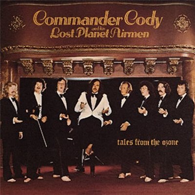 Commander Cody And His Lost Planet Airmen - Tales From The Ozone download mp3 flac