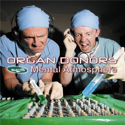 Organ Donors - Mental Atmosphere download mp3 flac