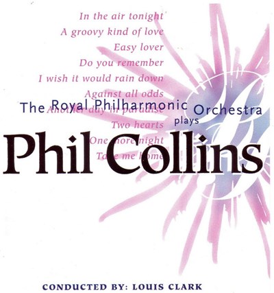 The Royal Philharmonic Orchestra , Conducted By Louis Clark - The Royal Philharmonic Orchestra Plays Phil Collins download mp3 flac