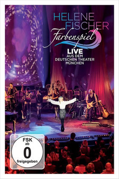 Helene Fischer - Farbenspiel Live Aus Dem Deutschen Theater München download mp3 flac